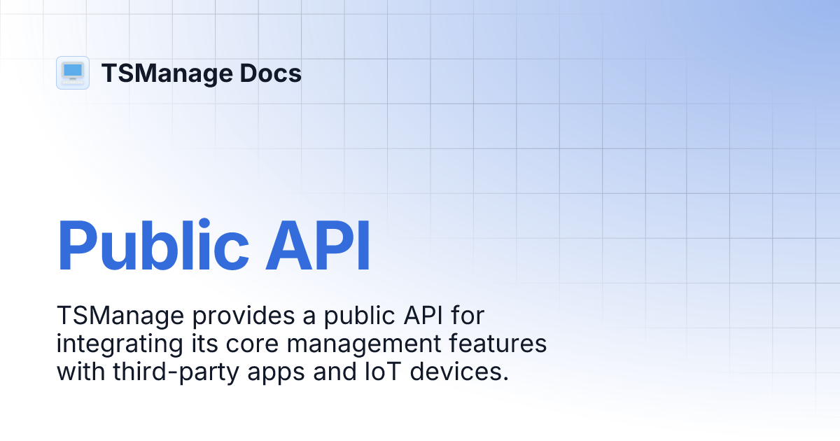 Public API | TSManage Docs